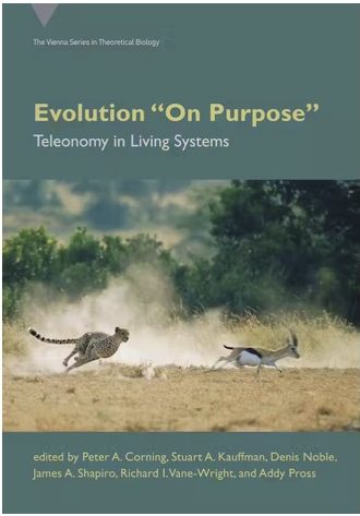 Evolution ‘On Purpose’: Teleonomy in Living Systems